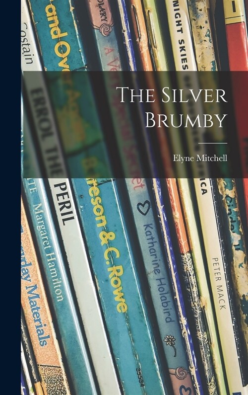 The Silver Brumby (Hardcover)