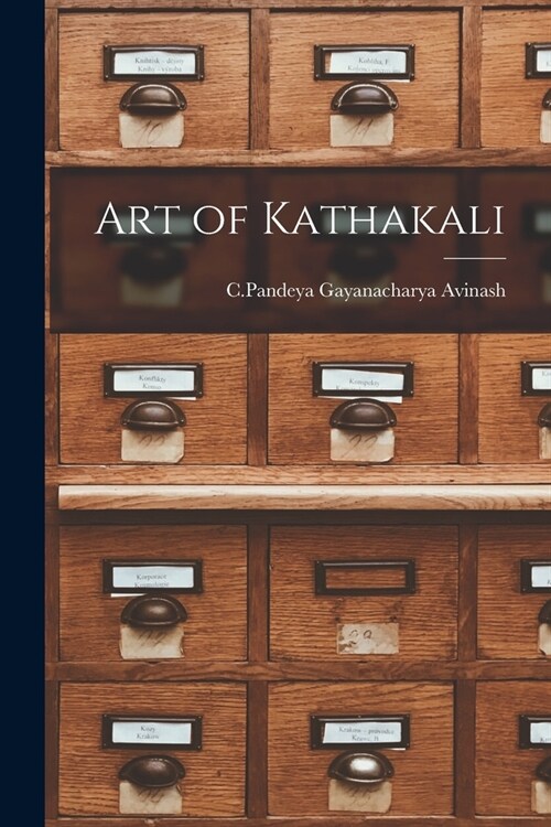 Art of Kathakali (Paperback)