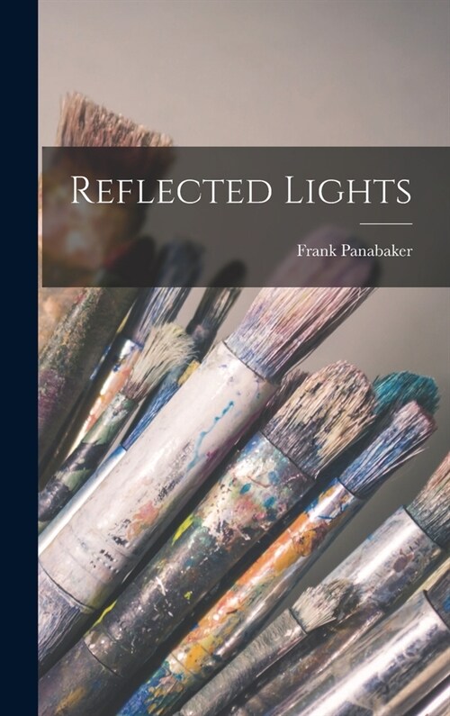 Reflected Lights (Hardcover)