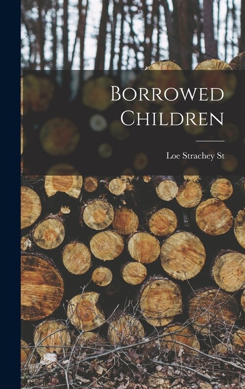 Borrowed Children (Hardcover)