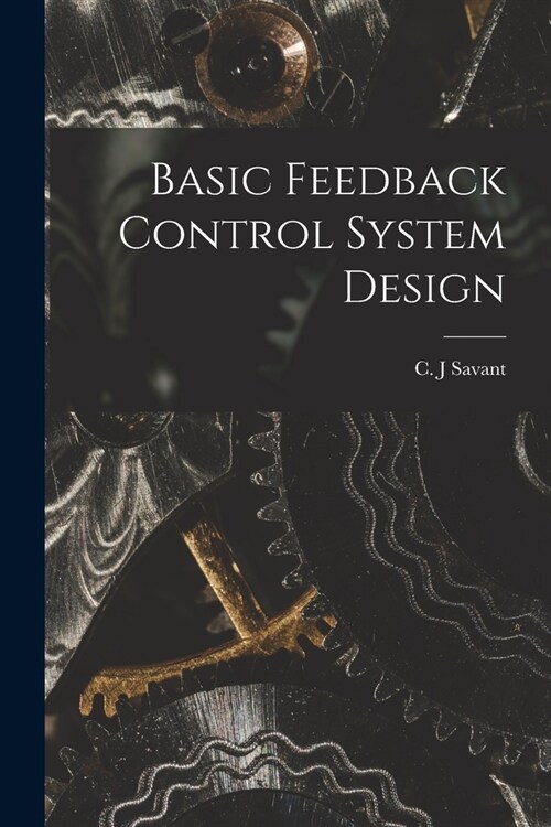 Basic Feedback Control System Design (Paperback)