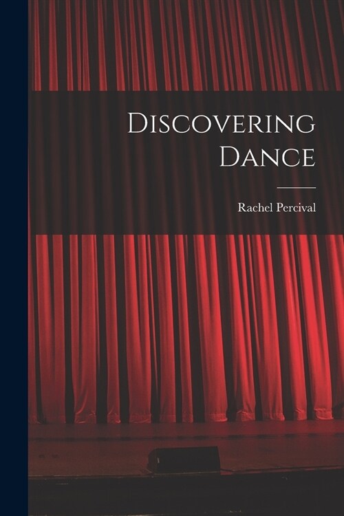 Discovering Dance (Paperback)
