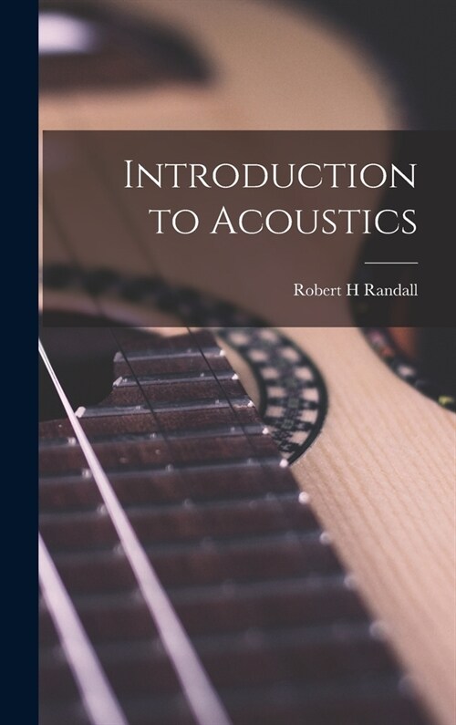 Introduction to Acoustics (Hardcover)