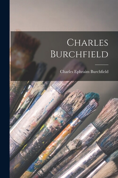 Charles Burchfield (Paperback)