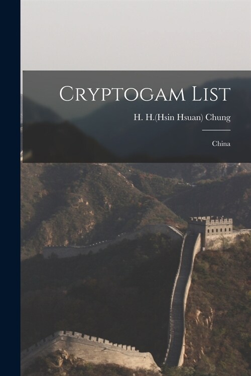 Cryptogam List: China (Paperback)