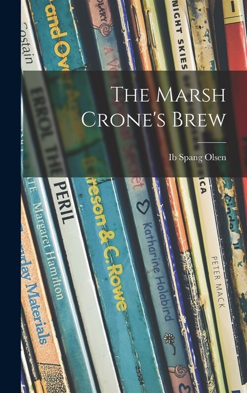 The Marsh Crones Brew (Hardcover)