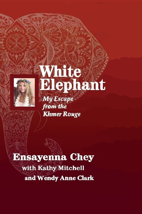 White Elephant: My Escape from the Khmer Rouge (Paperback)