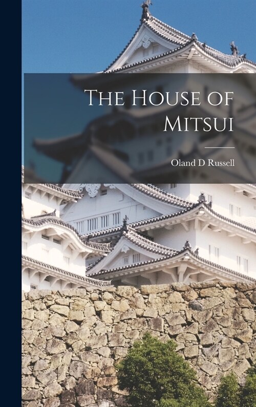 The House of Mitsui (Hardcover)