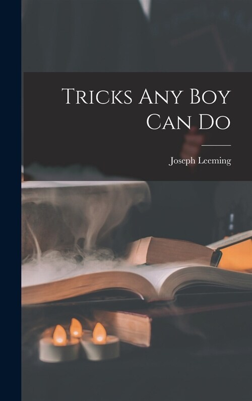 Tricks Any Boy Can Do (Hardcover)