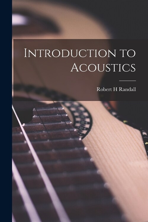 Introduction to Acoustics (Paperback)