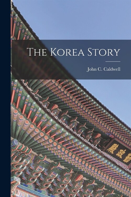 The Korea Story (Paperback)