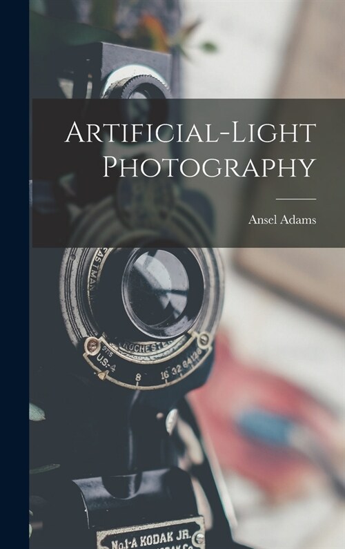Artificial-light Photography (Hardcover)