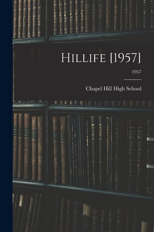 Hillife [1957]; 1957 (Paperback)