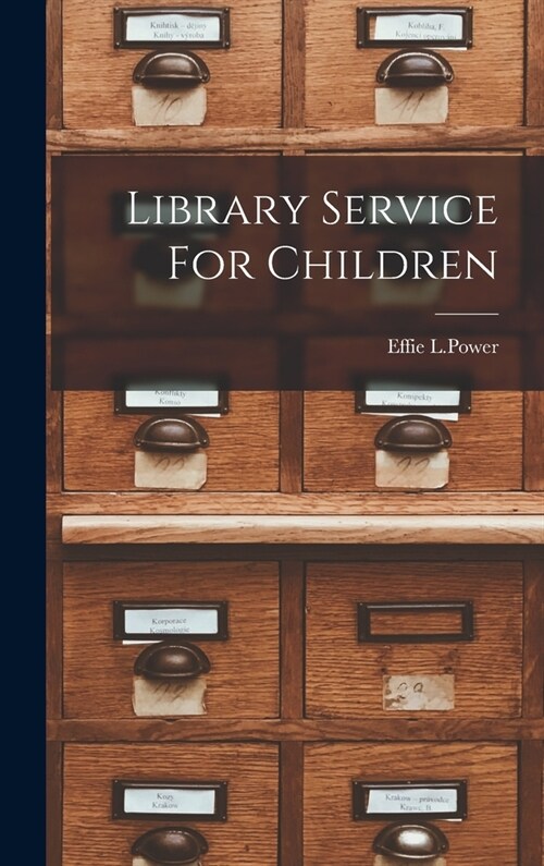 Library Service For Children (Hardcover)