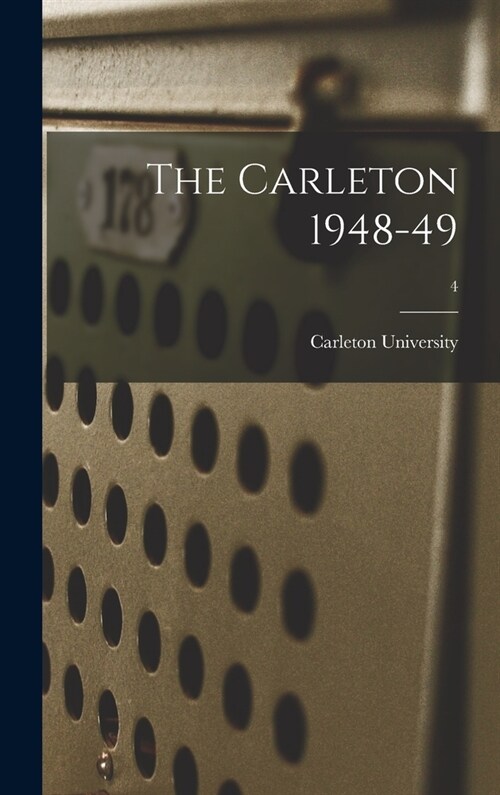 The Carleton 1948-49; 4 (Hardcover)