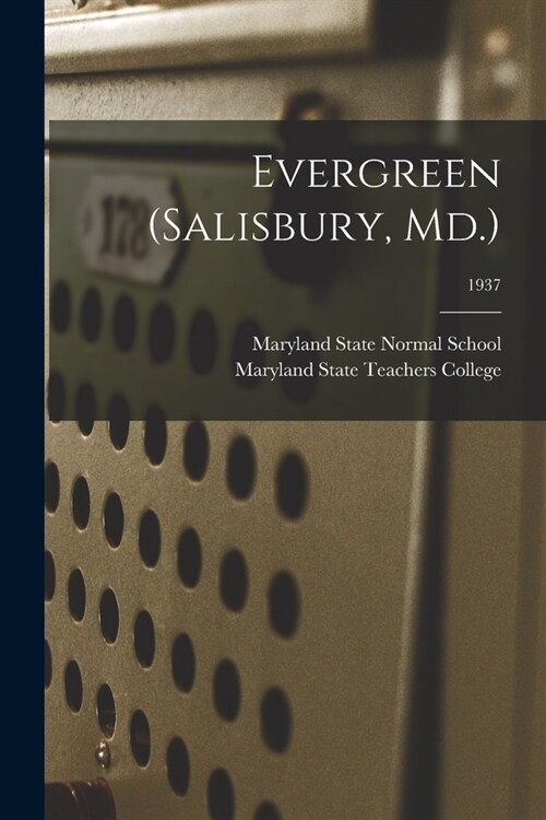 Evergreen (Salisbury, Md.); 1937 (Paperback)