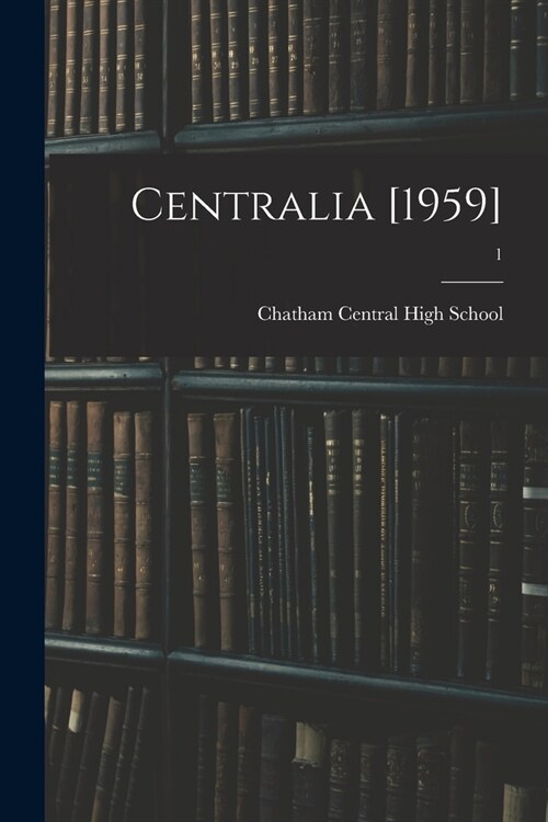 Centralia [1959]; 1 (Paperback)