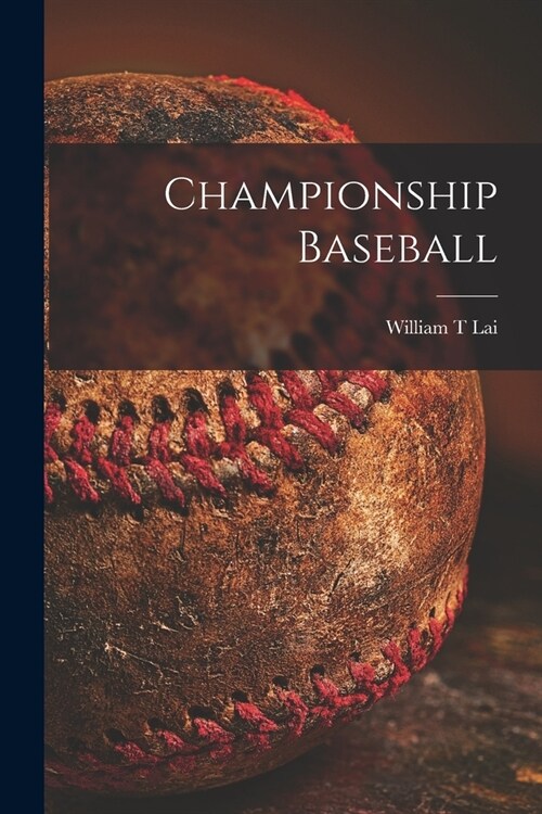 Championship Baseball (Paperback)