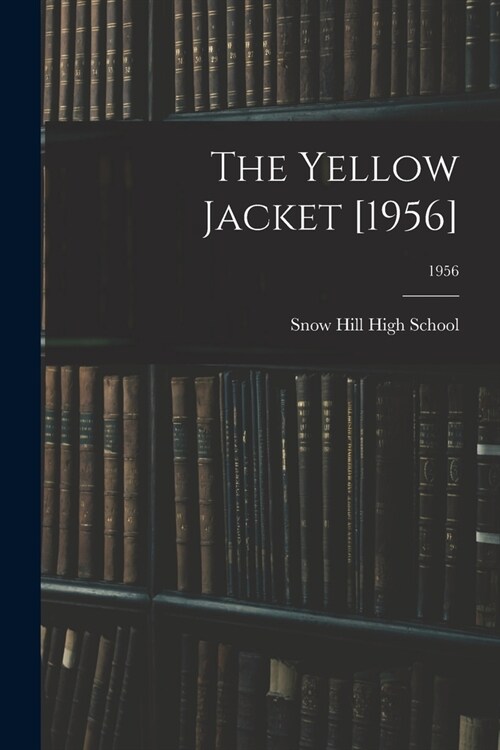 The Yellow Jacket [1956]; 1956 (Paperback)