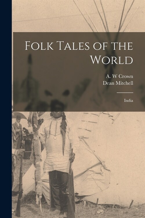 Folk Tales of the World: India (Paperback)