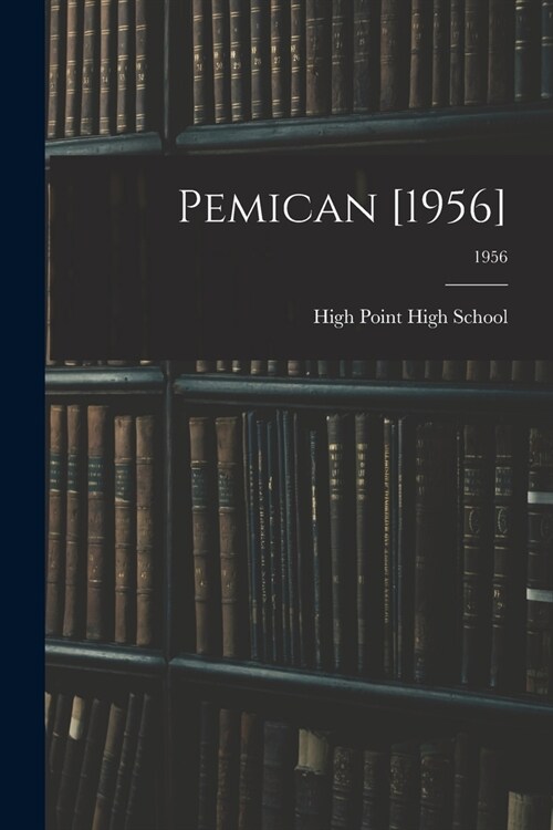 Pemican [1956]; 1956 (Paperback)