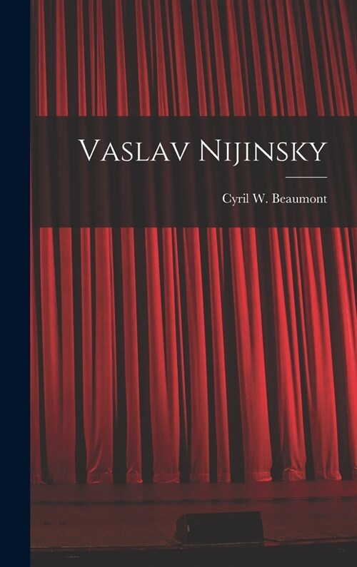 Vaslav Nijinsky (Hardcover)