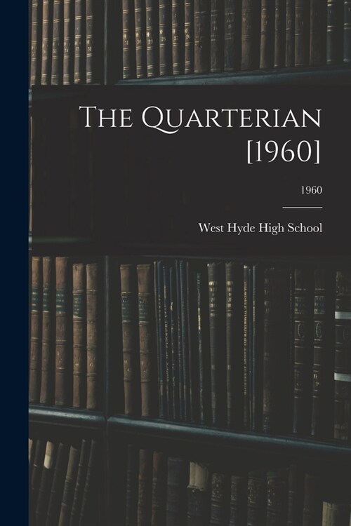 The Quarterian [1960]; 1960 (Paperback)