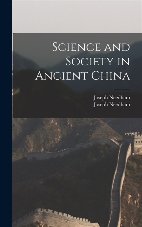 Science and Society in Ancient China (Hardcover)