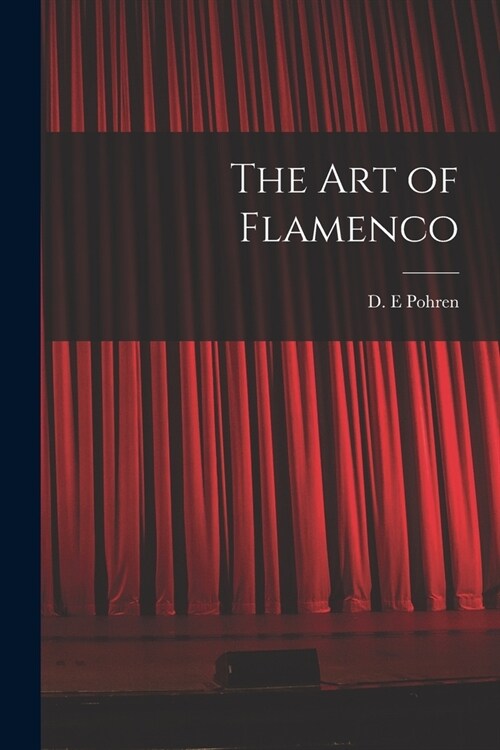 The Art of Flamenco (Paperback)