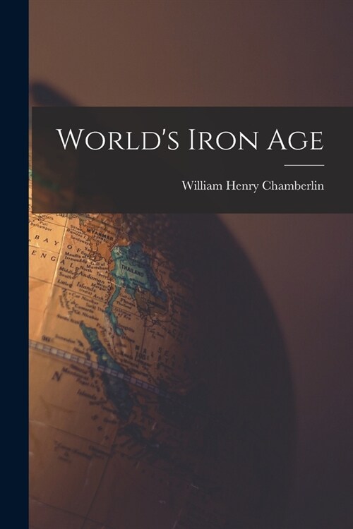 Worlds Iron Age (Paperback)