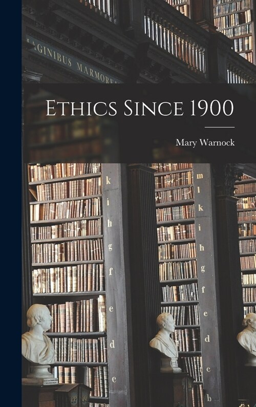 Ethics Since 1900 (Hardcover)