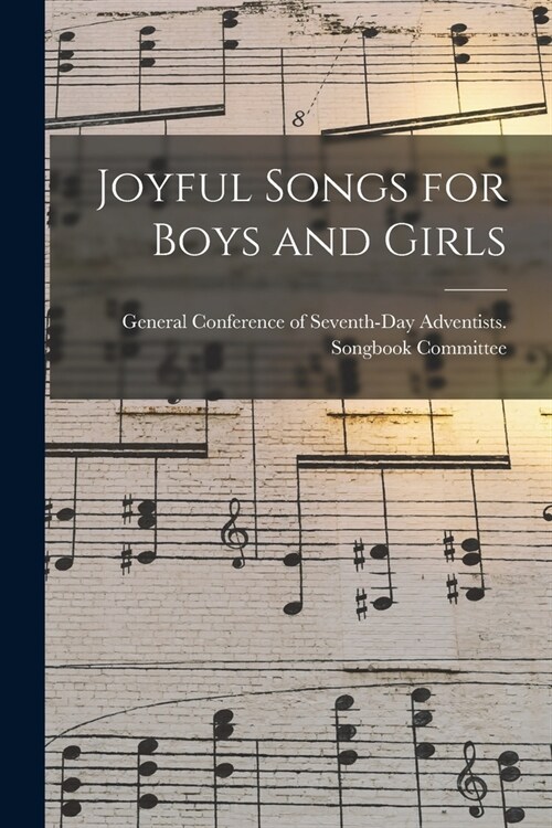 Joyful Songs for Boys and Girls (Paperback)