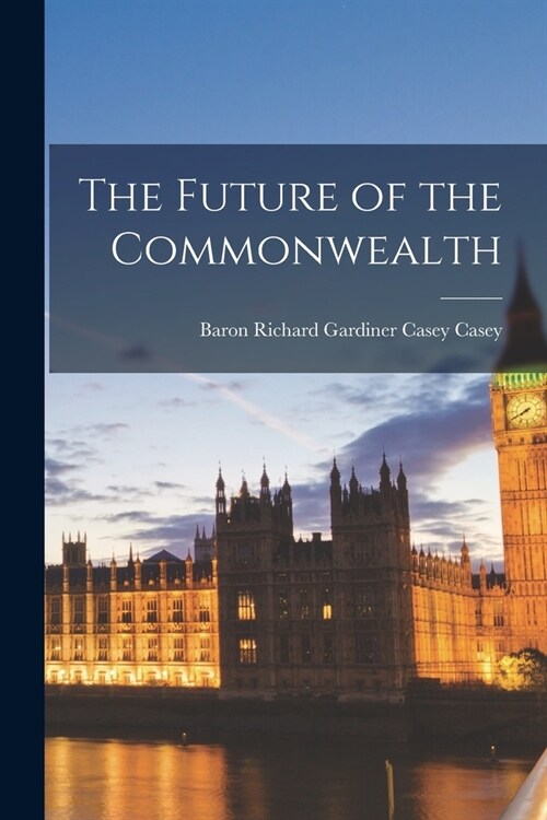 The Future of the Commonwealth (Paperback)