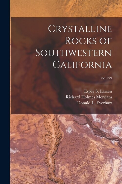 Crystalline Rocks of Southwestern California; no.159 (Paperback)