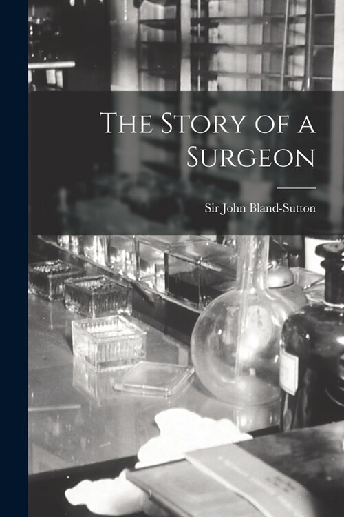 The Story of a Surgeon (Paperback)