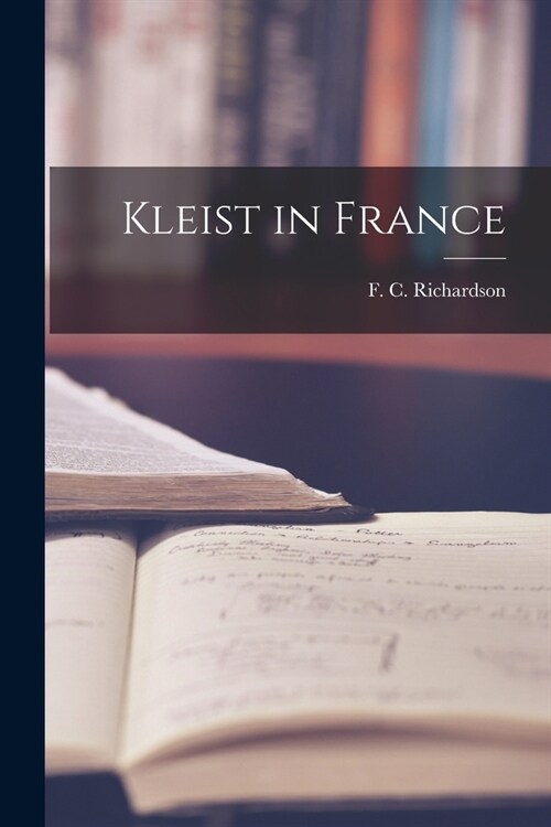 Kleist in France (Paperback)