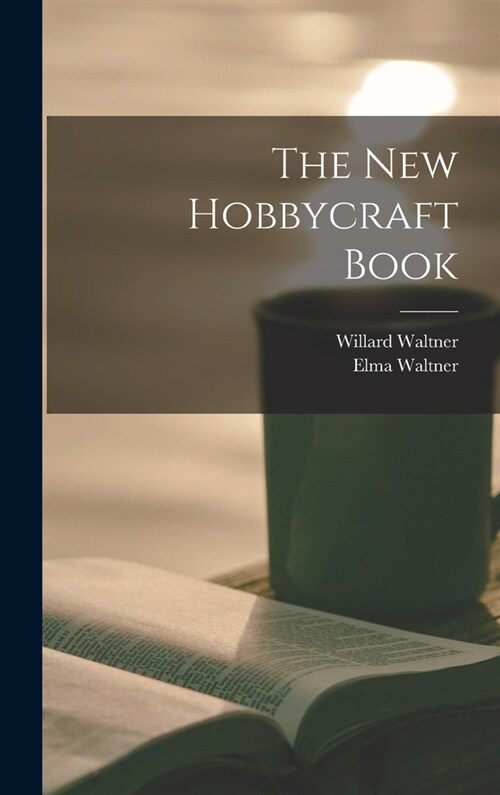 The New Hobbycraft Book (Hardcover)