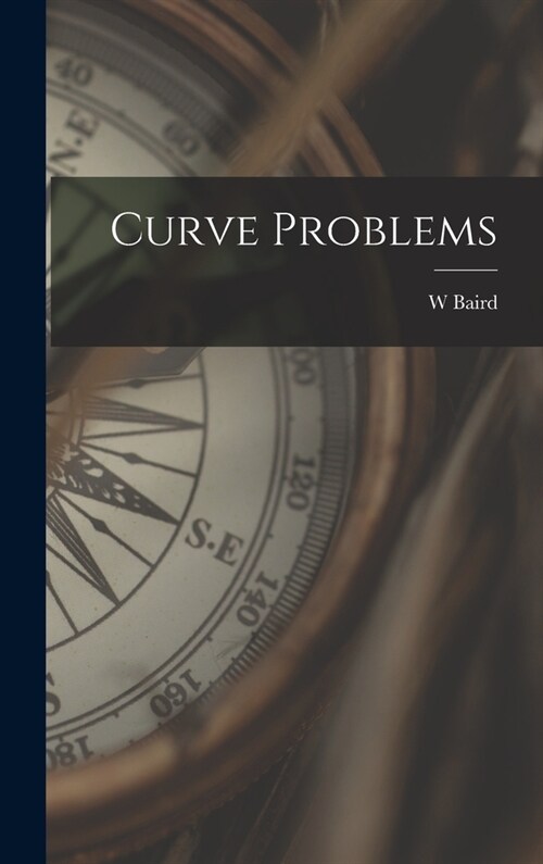 Curve Problems (Hardcover)