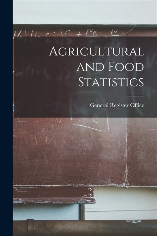 Agricultural and Food Statistics (Paperback)