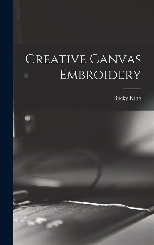 Creative Canvas Embroidery (Hardcover)