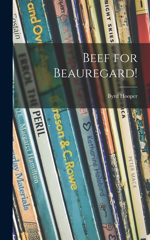 Beef for Beauregard! (Hardcover)