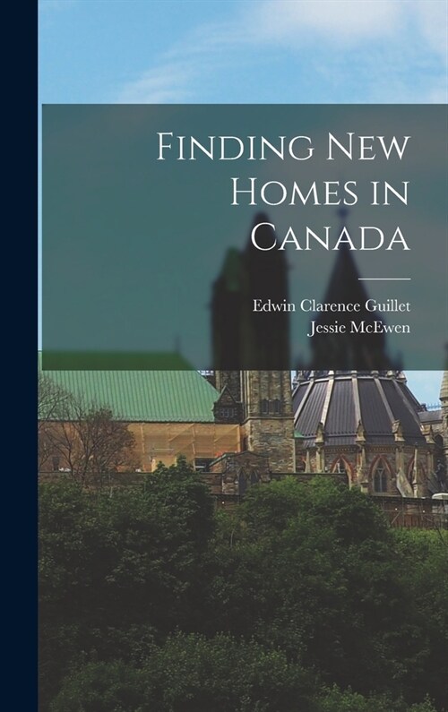 Finding New Homes in Canada (Hardcover)