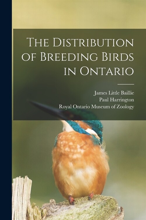 The Distribution of Breeding Birds in Ontario (Paperback)