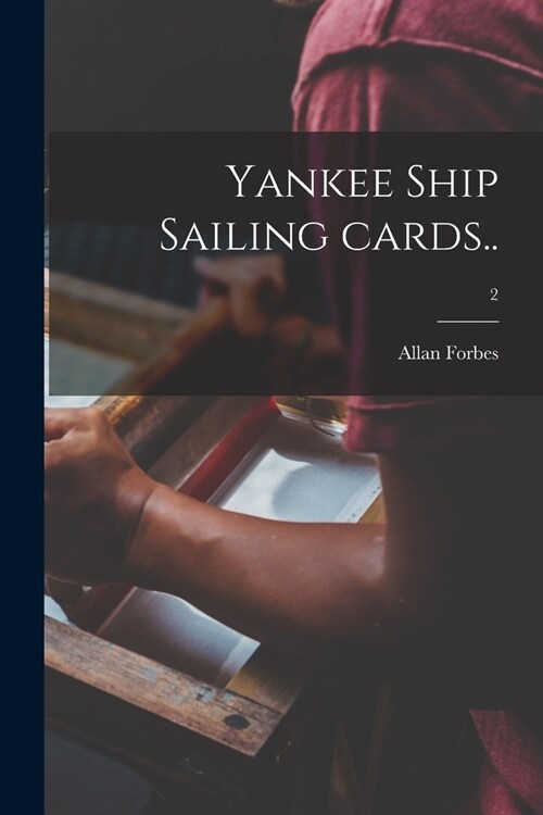 Yankee Ship Sailing Cards..; 2 (Paperback)