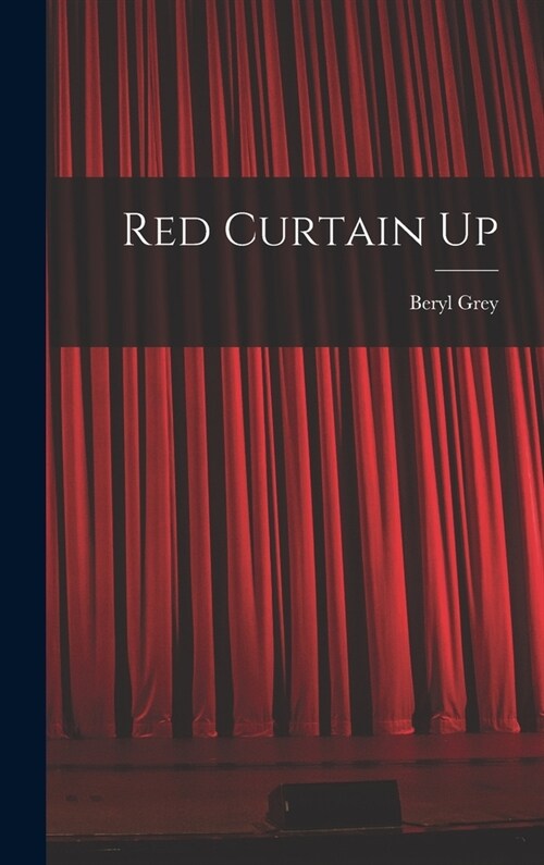 Red Curtain Up (Hardcover)