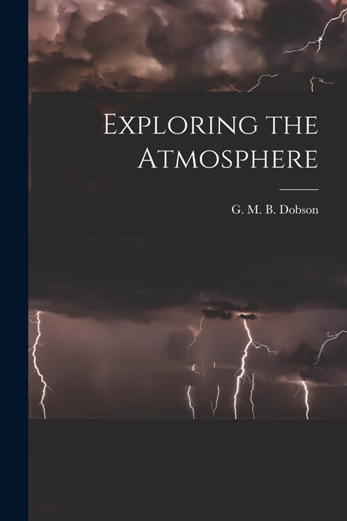 Exploring the Atmosphere (Paperback)