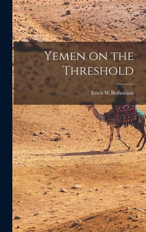 Yemen on the Threshold (Hardcover)