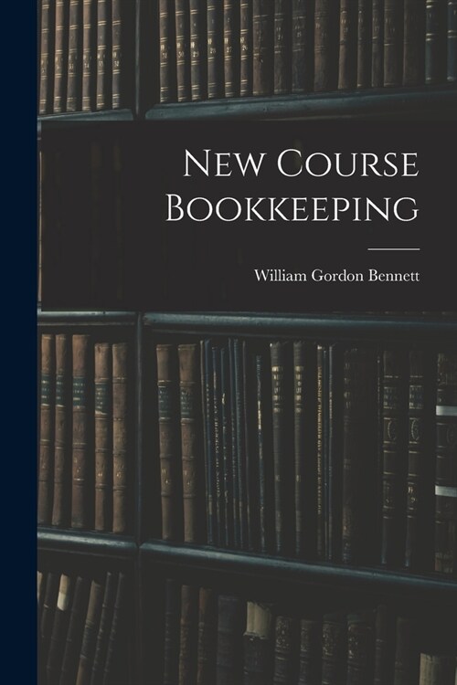 New Course Bookkeeping (Paperback)