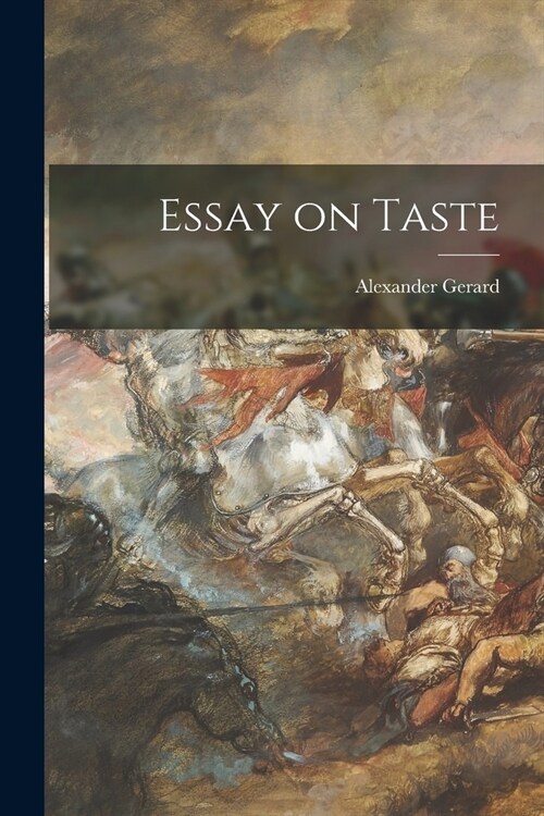 Essay on Taste (Paperback)