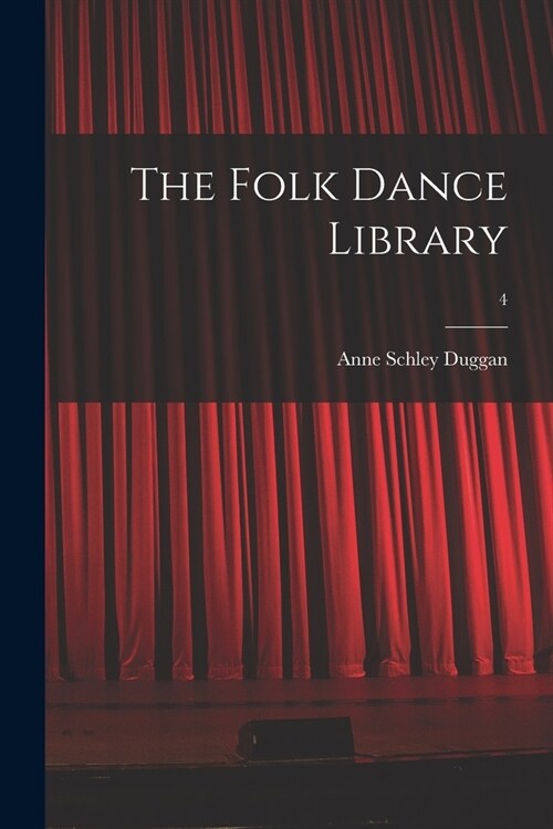 The Folk Dance Library; 4 (Paperback)